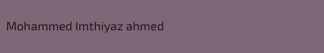Mohammed Imthiyaz ahmed